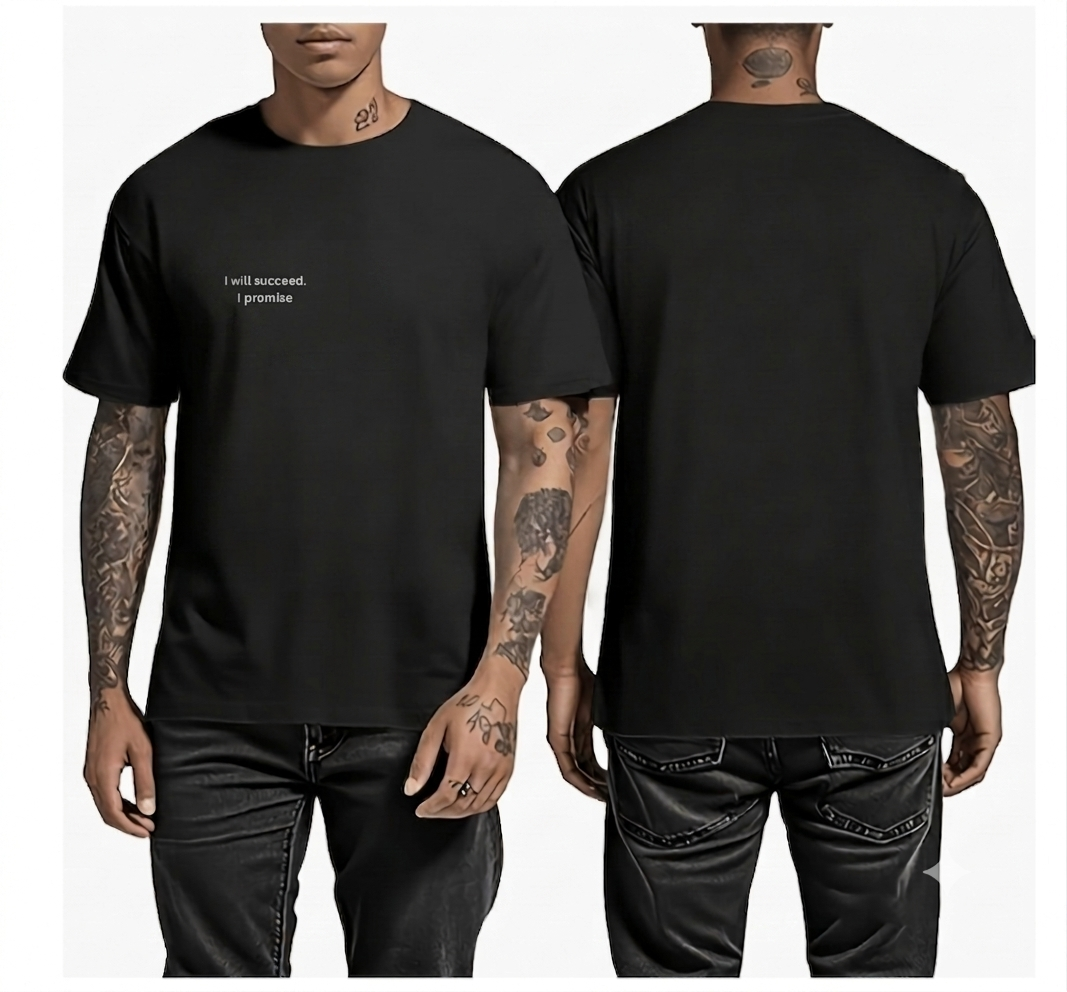 I WILL SUCCEED - I PRMISE T-SHIRT